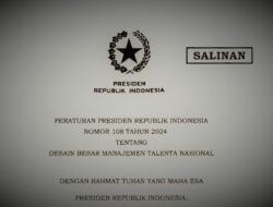 Inilah Perpres 108/2024 Tentang Desain Besar Manajemen Talenta Nasional