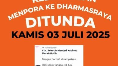 Parade Talenta Atlet Dharmasraya Ditunda ke 3 Juli 2025, Kadis Kominfo: Pak Menpora diminta Presiden tetap Berada di Jakarta