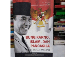 Ahmad Basarah Dengan Karya  Tulisnya ‘ Bung Karno,Islam dan Pancasila’