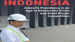 Review Awal atas Buku Ruling Indonesia: Jokowi’s Presidency in an Age of Democratic Crisis and Great Power Competition Karya Marcus Mietzner.